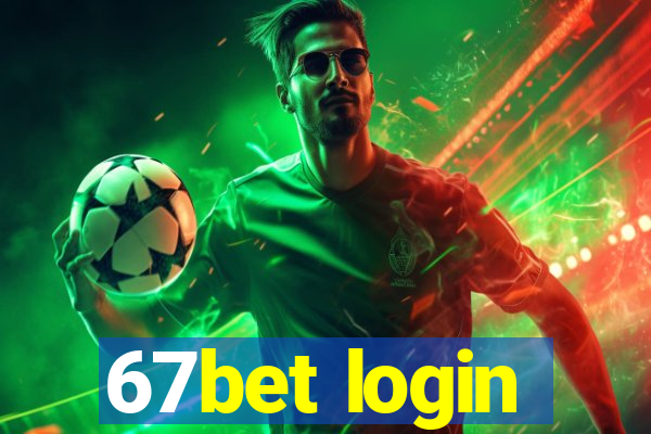 67bet login